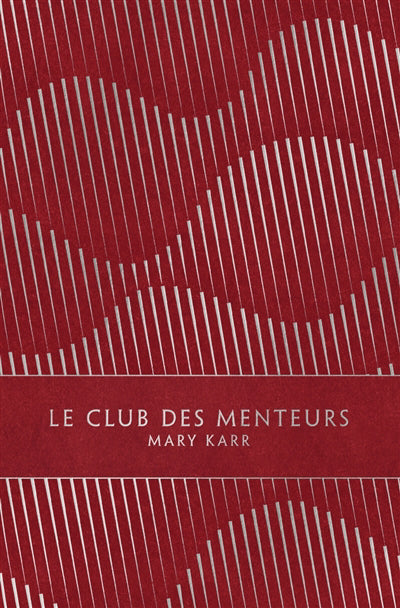 CLUB DES MENTEURS