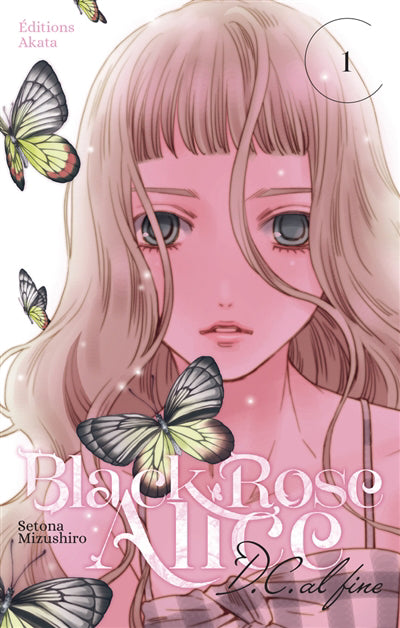 BLACK ROSE ALICE D.C. AL FINE T.01