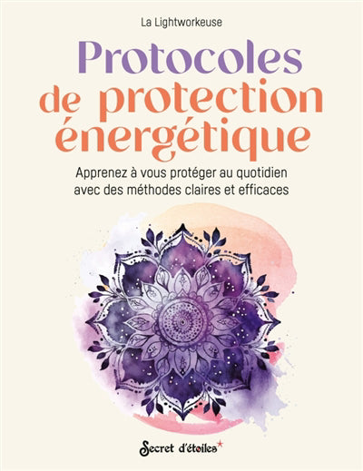 PROTOCOLES DE PROTECTION ENERGETIQUE