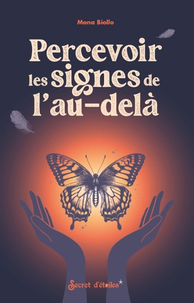 PERCEVOIR LES SIGNES DE L'AU-DELA