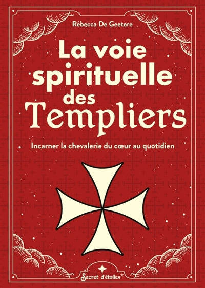 VOIE SPIRITUELLE DES TEMPLIERS