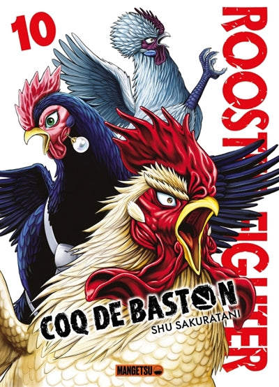 ROOSTER FIGHTER -COQ DE BASTON T10