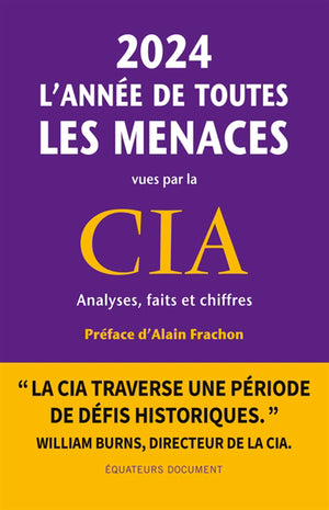 2024, L'ANNEE DE TOUTES LES MENACES VUES PAR LA CIA