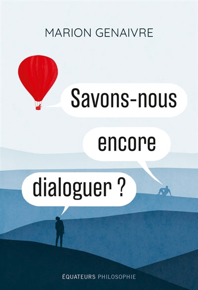 SAVONS-NOUS ENCORE DIALOGUER ?