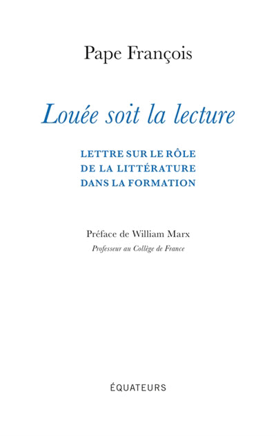 LOUEE SOIT LA LECTURE  LETTRE SUR LE ROLE DE LA LITTERATURE