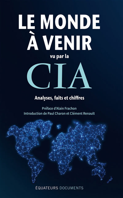 MONDE A VENIR VU PAR LA CIA