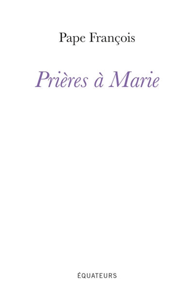 PRIERES A MARIE