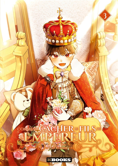 Comment cacher le fils de l'empereur, Vol. 3