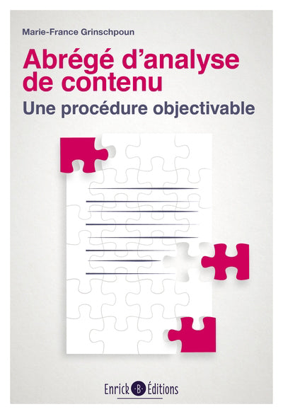 Abrégé d'analyse de contenu : une procédure objectivable