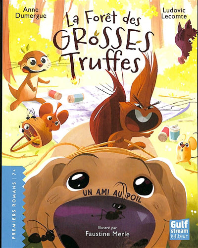 FORET DES GROSSES TRUFFES (LA) :UN AMI AU POIL