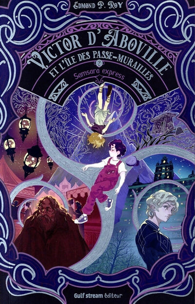 VICTOR D'ABOVILLE ET L'ILE DES PASSE-MURAILLES T.02 Samsara expre