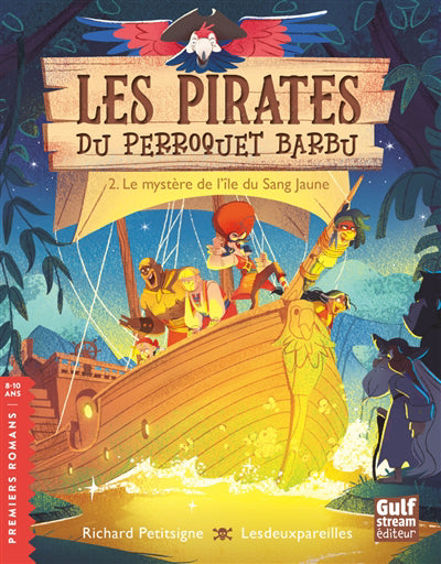 PIRATES DU PERROQUET BARBU (LES) T.02 LE MYSTERE  DE L'ILE DU SAN