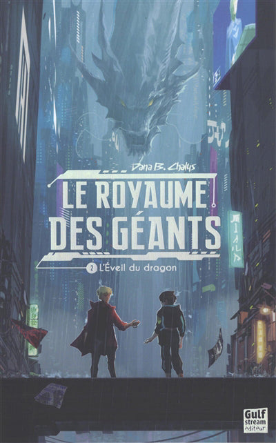 ROYAUME DES GEANTS T.02 : L'EVEIL DU DRAGON