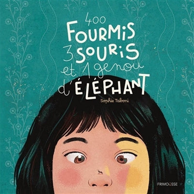 400 FOURMIS, 3 SOURIS ET 1 GENOU D'ELEPHANT