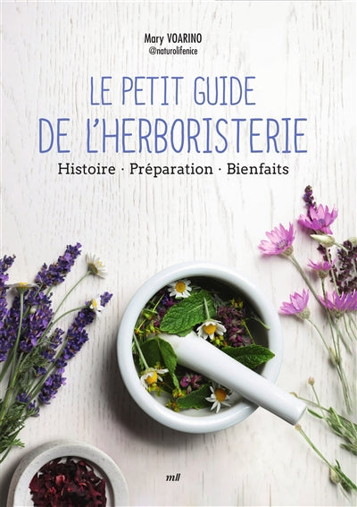 PETIT GUIDE DE L'HERBORISTERIE