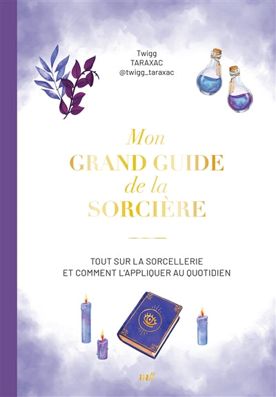 MON GRAND GUIDE DE LA SORCIERE