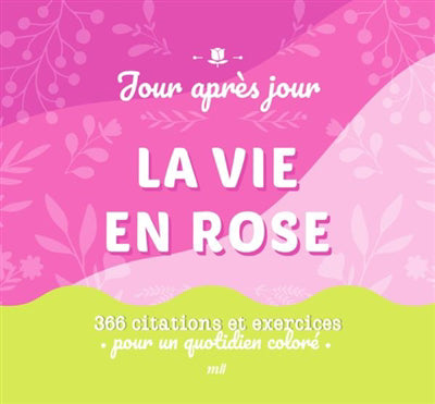 VIE EN ROSE