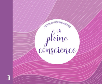 PLEINE CONSCIENCE