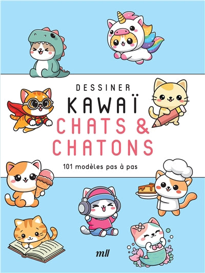 Chats & chatons - Dessiner kawaï