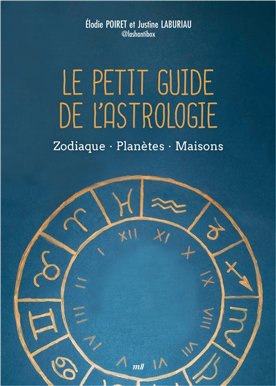 PETIT GUIDE DE L'ASTROLOGIE