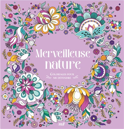 MERVEILLEUSE NATURE N.E.
