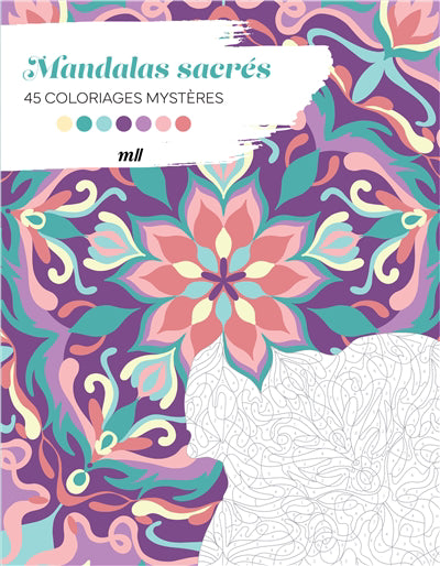 MANDALAS SACRES  45 COLORIAGES MYSTERES