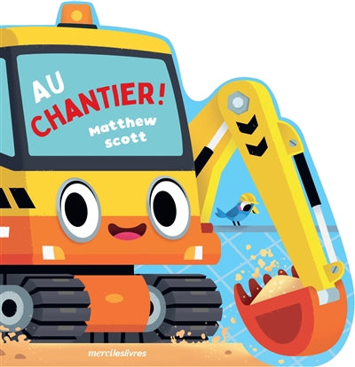 AU CHANTIER !