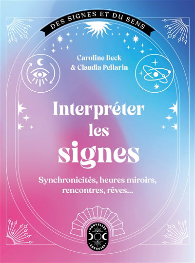 INTERPRETER LES SIGNES