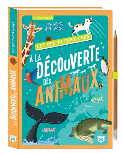 PETITS FORTICHES A LA DECOUVERTE DES ANIMAUX