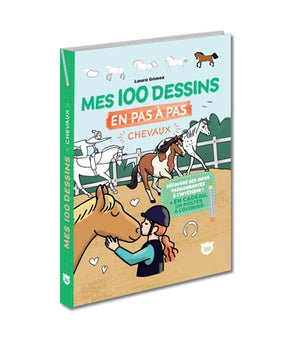 MES 100 DESSINS EN PAS A PAS CHEVAUX