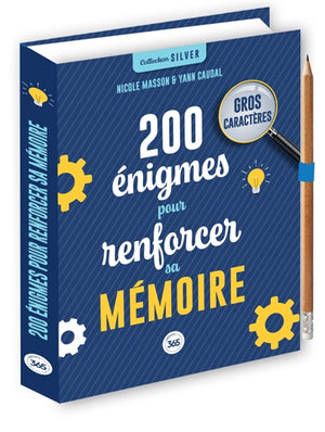 200 ENIGMES POUR RENFORCER SA MEMOIRE