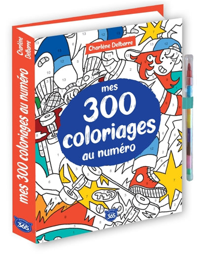MES 300 COLORIAGES AU NUMERO