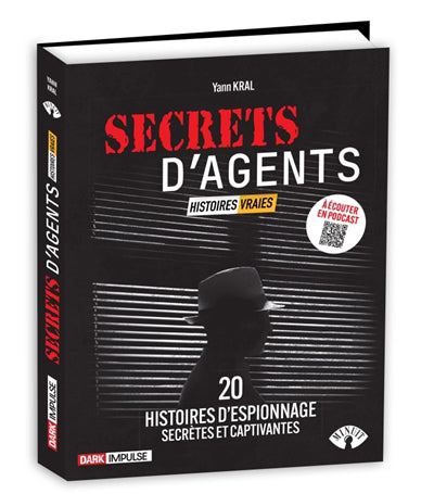 SECRETS D'AGENTS  20 HISTOIRES D'ESPIONNAGE SECRETES ET CAPT
