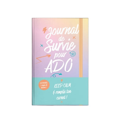 JOURNAL DE SURVIE POUR ADO