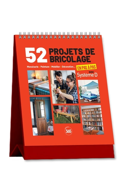 52 PROJETS DE BRICOLAGE EN PAS A PAS AVEC SYSTEME D
