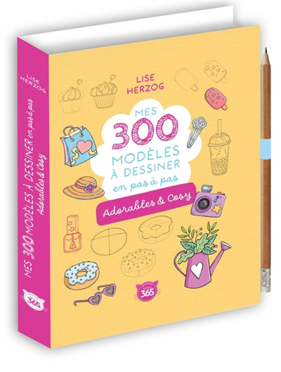 ADORABLES & COSY  MES 300 MODELES A DESSINER EN PAS A PAS