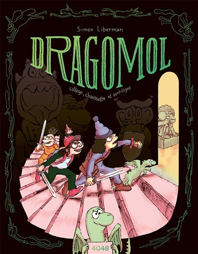 DRAGOMOL : COLLEGE, CHAUSSETTE ET SORTILEGES