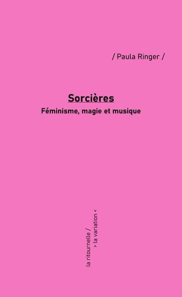 SORCIERES : FEMINISME, MAGIE ET MUSIQUE