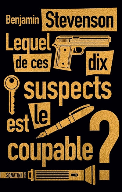 LEQUEL DE CES DIX SUSPECTS EST LE COUPABLE