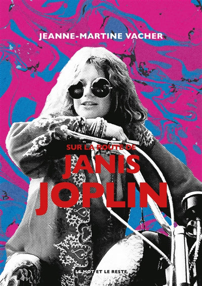 SUR LA ROUTE DE JANIS JOPLIN