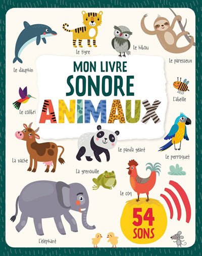 Animaux - Mon livre sonore N.E.
