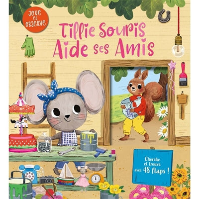 TILLIE SOURIS AIDE SES AMIS