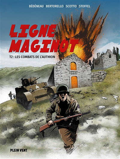 LIGNE MAGINOT T2 combats de l'Authion