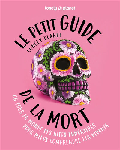 PETIT GUIDE LONELY PLANET DE LA MORT