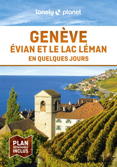 GENEVE, EVIAN ET LE LAC LEMAN EN QUELQUES JOURS 2EDITION