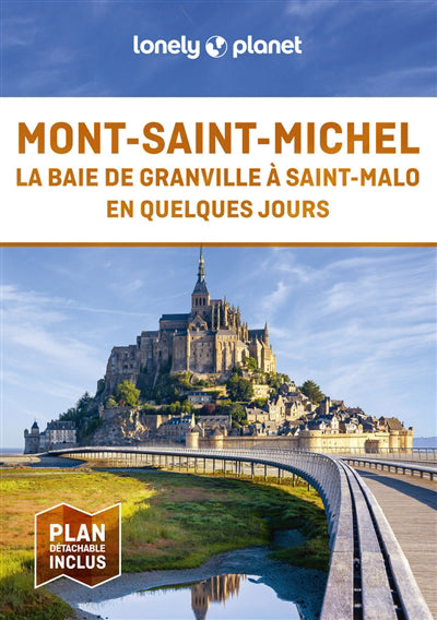 MONT-SAINT-MICHEL, SAINT-MALO, DINAN ET GRANVILLE EN QUELQUES JOU