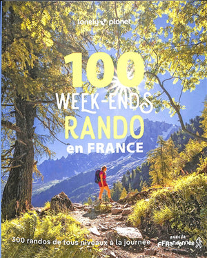 100 WEEK-ENDS RANDO EN FRANCE 1