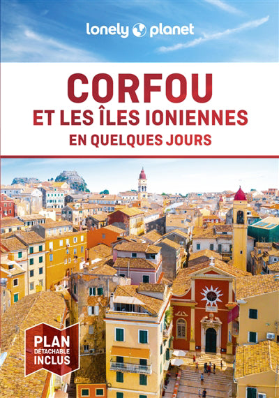 CORFOU ET LES ILES IONIENNES EN QUELQUES JOURS 2EDITION