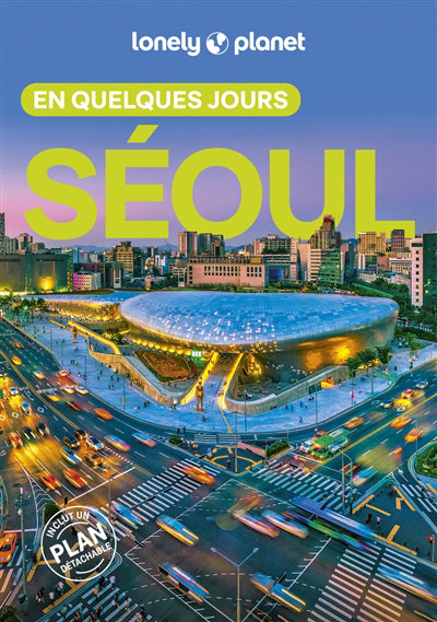 SEOUL EN QUELQUES JOURS