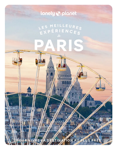 MEILLEURES EXPERIENCES A PARIS